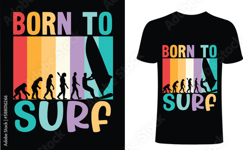 born to serf retro t-shirt