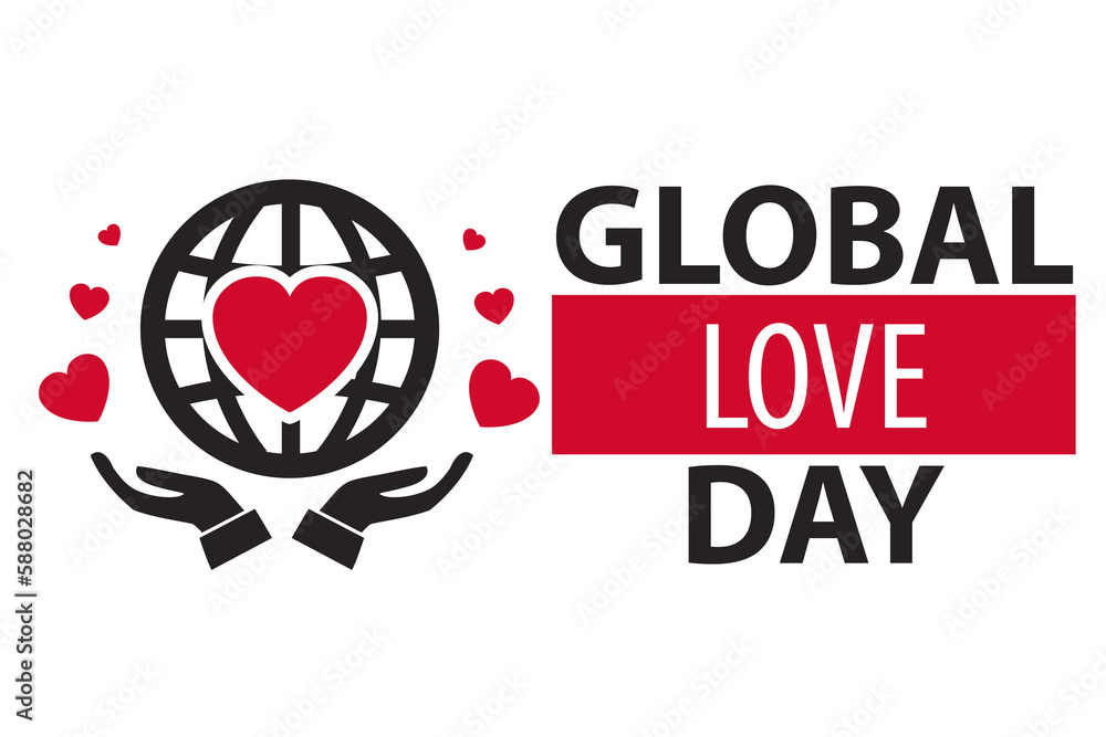 Global love day vector banner design background celebrated every year on 1st of may. Global love day poster with heart shapes, globe icon. Global love day vector banner design background celebrated every year on 1st of may. Global love day poster with heart shapes, globe icon.
