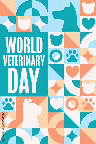 World Veterinary Day. Holiday concept. Template for background, banner, card, poster with text inscription. Vector EPS10 illustration.