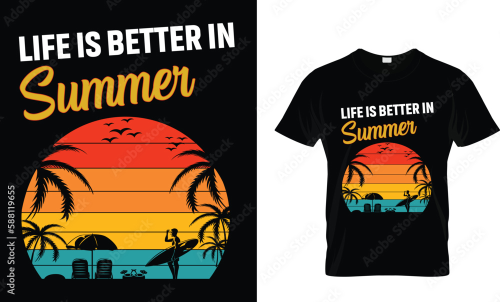 Life-is-better-in-summer t-shirt