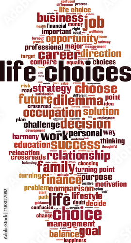 Life choices word cloud concept. Collage made of words about life choices. Vector illustration 