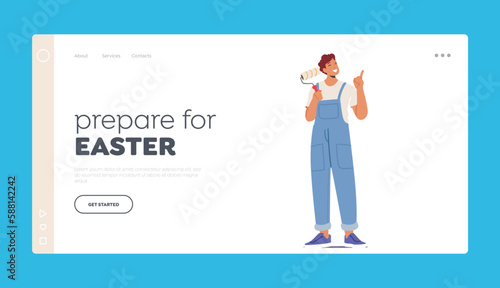 Prepare for Easter Landing Page Template. Cheerful Male Character with Painting Roll. Worker on Blue Overalls