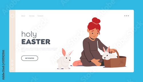 Holy Easter Landing Page Template. Little Girl Character with Fluffy Rabbits in Basket. Child Care of Farm Animals