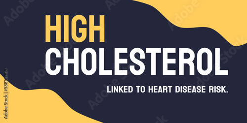 High cholesterol - Medical condition of excess cholesterol in the blood.