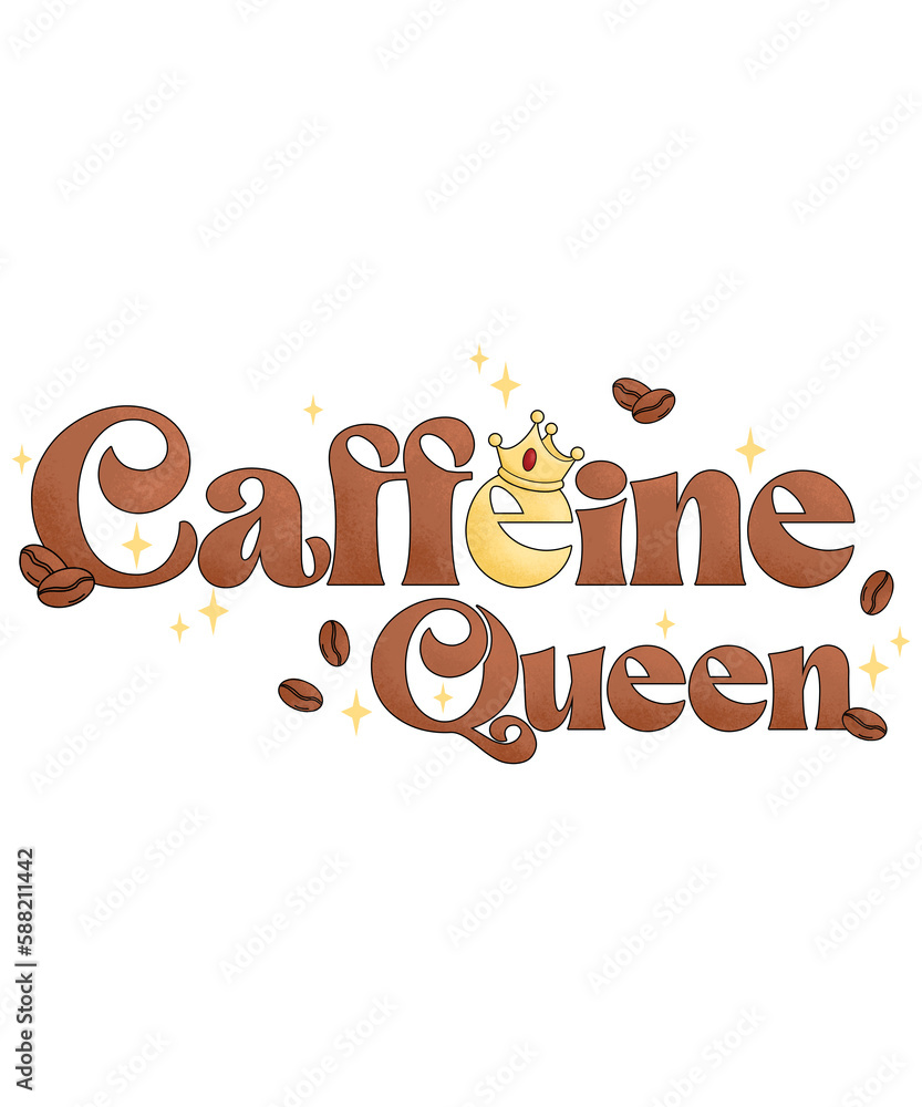 Caffeine Queen Coffee Mom Caffeine Queen Coffee Mom
