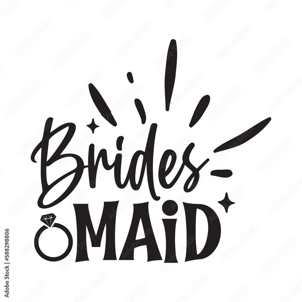 Brides maid Brides maid