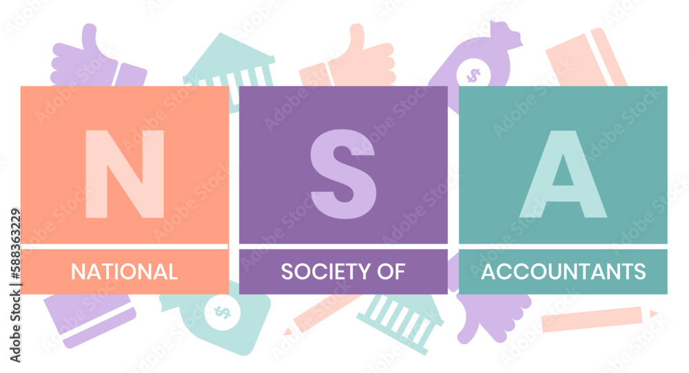 NSA National Society of Accountants acronym. business concept background. vector illustration