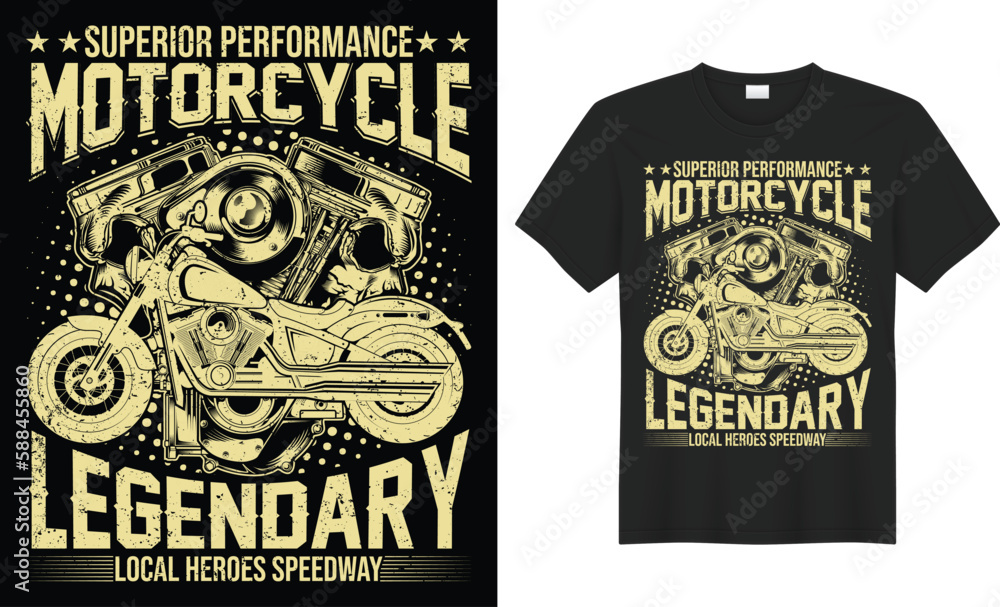 Fototapeta premium Motorbike vector t-shirt design. SUPERIOR PERFORMANCE MOTORCYCLE LEGENDARY LOCAL HEROES SPEEDWAY