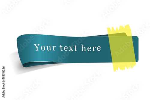 Blue cloth ribbon for your text, glued with a piece of yellow sticky tape, with a shadow on a white background, vector illustration