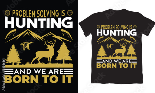 PROBLEM SOLVING HUNTING AND WE ARE BORN TO IT
