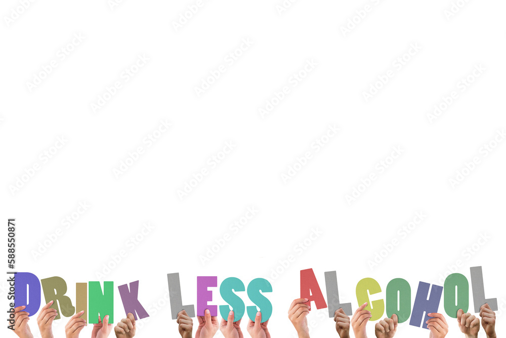 Colorful alphabet spelling drink less alcohol held up by people Colorful alphabet spelling drink less alcohol held up by people