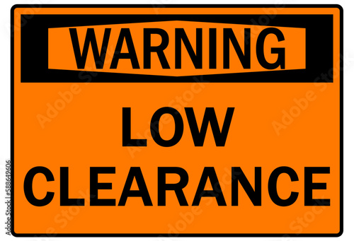 Watch your head warning sign and labels low clearance