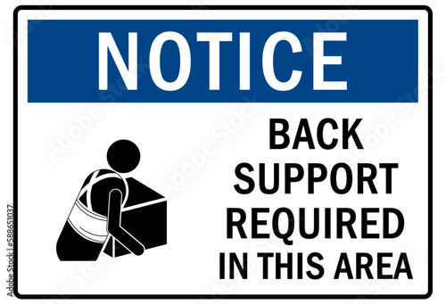Lifting safety sign and labels back support required in this area