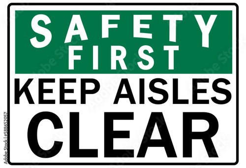 Keep aisle clear sign and labels keep aisle clear