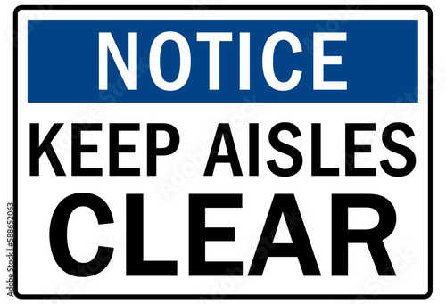 Keep aisle clear sign and labels keep aisle clear