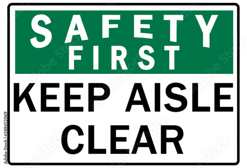 Keep aisle clear sign and labelsKeep aisle clear sign and labels keep aisle clear