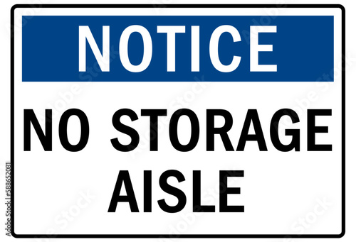 Keep aisle clear sign and labels no storage aisle