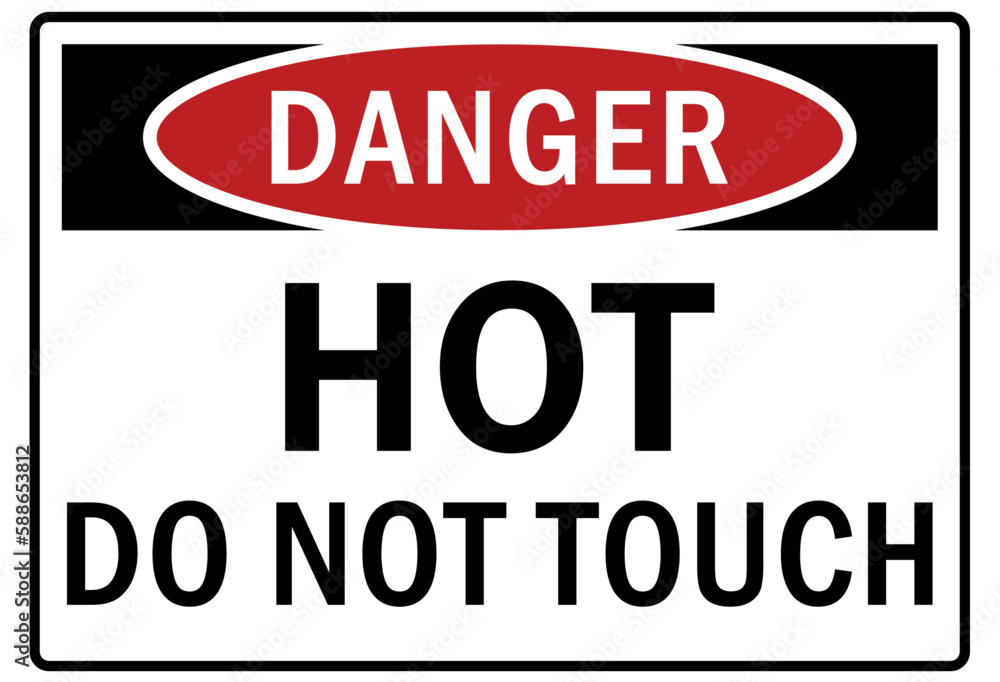 Hot warning sign and labels hot, do not touch