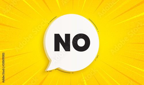 No tag. Speech bubble sunburst banner. Negative answer text. Vote refuse, decline or forbidden symbol. No chat speech message. Yellow sun burst background. Vector