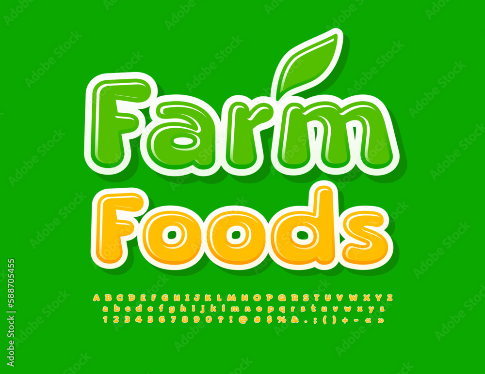 Vector eco poster Farm Foods. Bright creative Font. Modern glossy Alphabet Letters and Numbers Vector eco poster Farm Foods. Bright creative Font. Modern glossy Alphabet Letters and Numbers