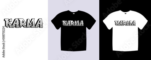 Karma typography t shirt lettering quotes design. Template vector art illustration with vintage style. Trendy apparel fashionable with text Karma graphic on black and white shirt