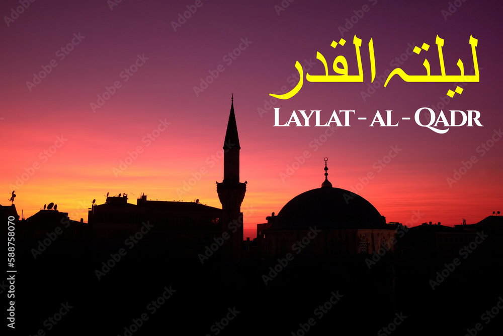 Laylat al-qadr Ramadan Night for Muslims