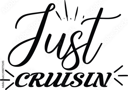 Cruise Adventure Black Typographic Quote, Saying, Slogan and Graphic on White Background for Ready Print on T-shirt, Mug, Pillow, Phone Case, Shopping Bag, Cap, Hat and More.