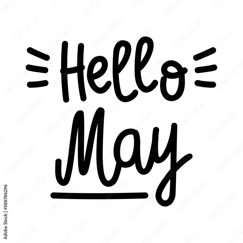 Hand drawn lettering Hello May isolated on white background, vector illustration Hand drawn lettering Hello May isolated on white background, vector illustration