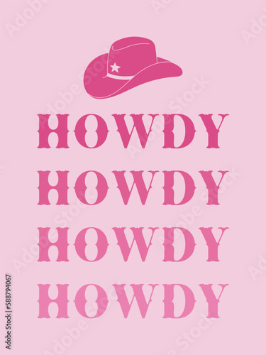 Pink poster with lettering Howdy Wild west cowgirl illustration with cowboy hat silhouette