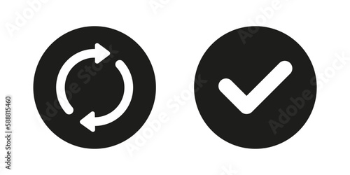 Check mark refresh and cancel icons set