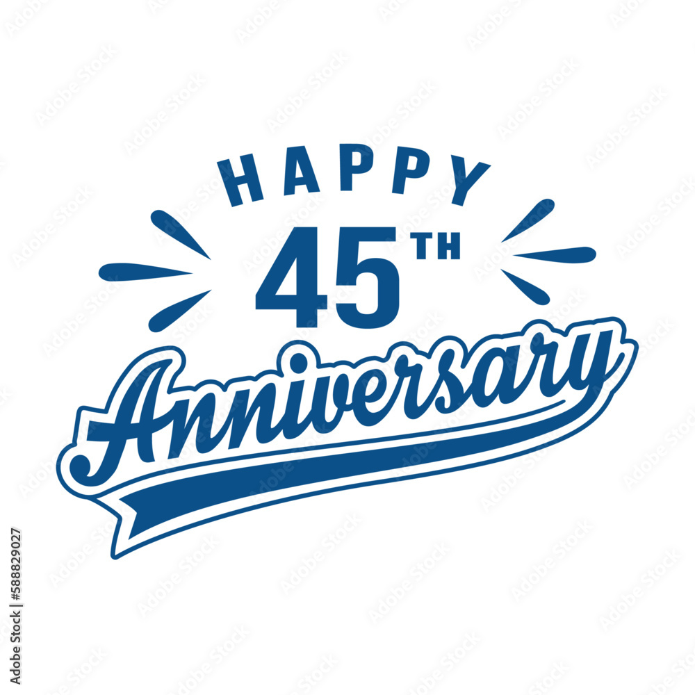 Happy 45th Anniversary. 45 years anniversary design template. Vector and illustration.
