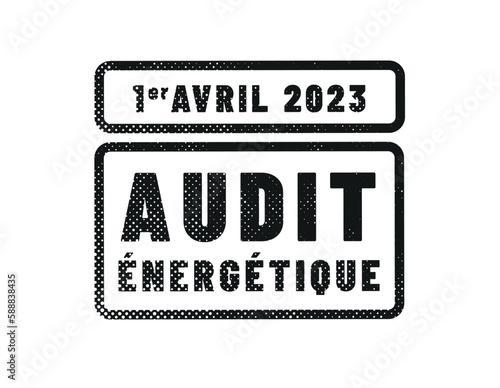 audit énergétique au 1er avril 2023