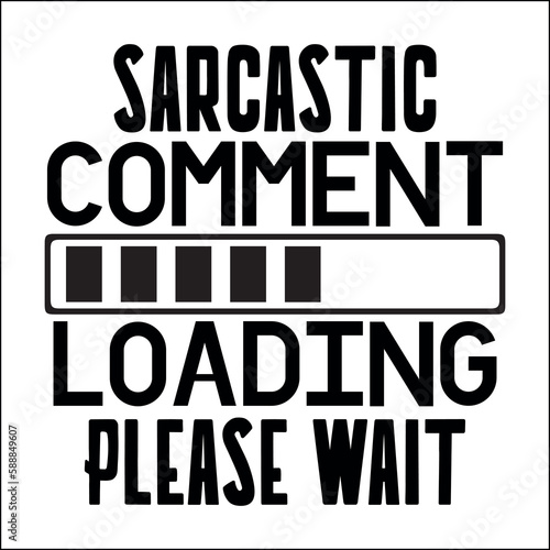 Sarcastic comment loading please wait SVG