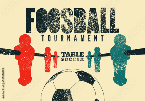 Leinwand Poster Foosball Table Soccer Tournament typographical vintage grunge style poster design