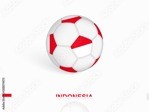 Soccer ball with the Indonesia flag  football sport equipment.