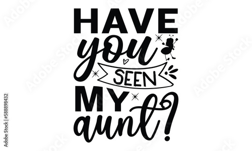 Have you seen my ant?-ant T shirt Design, Proitn Ready Templae Download T shirt Design Vector, typography SVG Files for Circuit, Poster, EPS 10