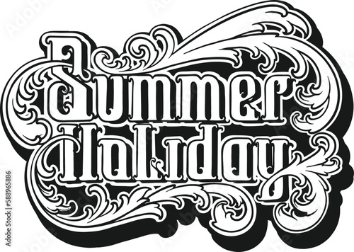 Classic lettering summer holiday word luxury floral frame monochrome vector illustrations for your work logo, merchandise t-shirt, stickers and label designs, poster, greeting cards advertising  photo