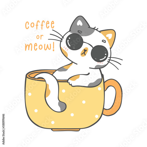 cute cat in coffee cup cartoon, animal character doodle hand drawing illustration.