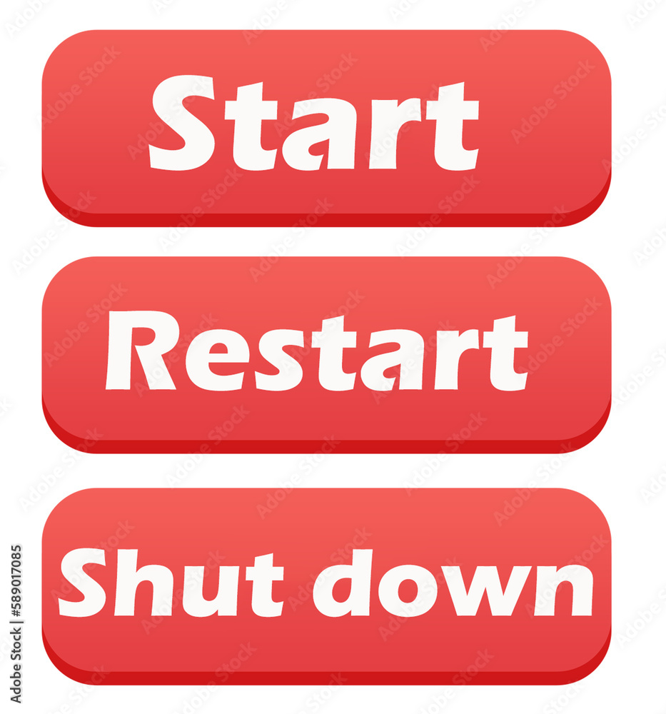 Mock up red button with message Start Restart Shut down Mock up red button with message Start Restart Shut down