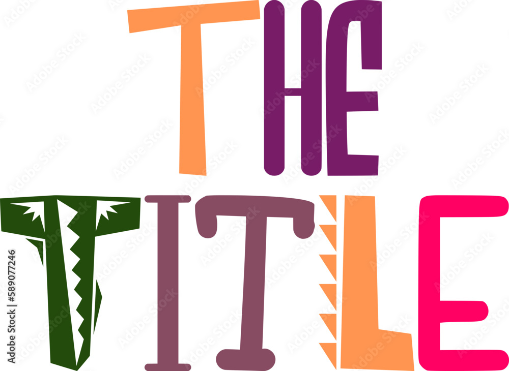The Title Hand Lettering Illustration for Poster, Banner, Motion Graphics, Stationery The Title Hand Lettering Illustration for Poster, Banner, Motion Graphics, Stationery