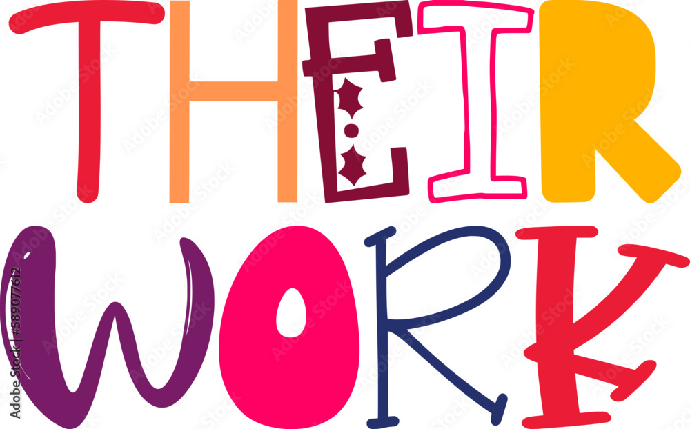 Their Work Typography Illustration for Gift Card, Postcard , Social Media Post, Sticker Their Work Typography Illustration for Gift Card, Postcard , Social Media Post, Sticker