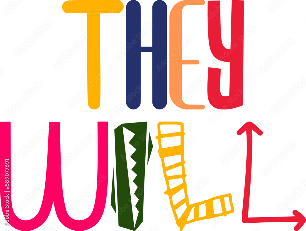 They Will Hand Lettering Illustration for Social Media Post, Mug Design, Icon, Brochure They Will Hand Lettering Illustration for Social Media Post, Mug Design, Icon, Brochure