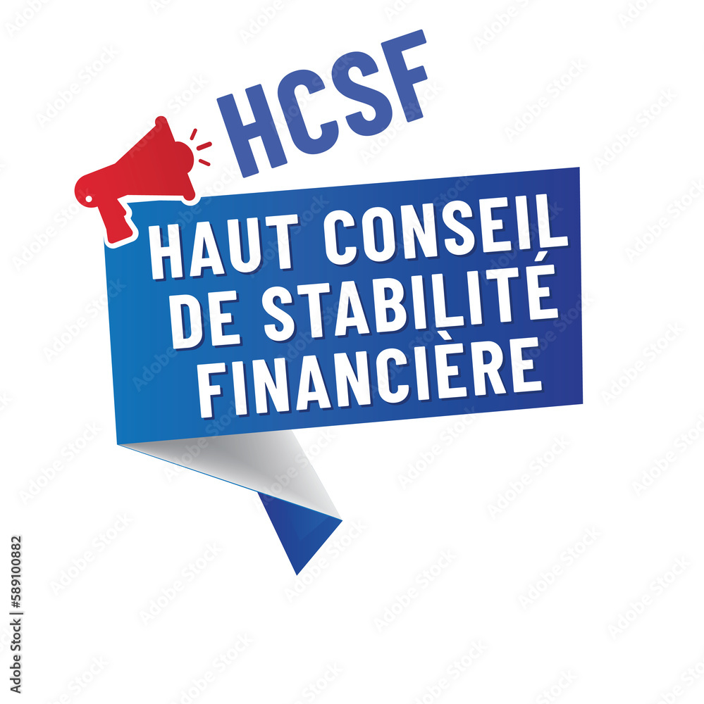 HCSF - haut conseil de stabilité financière HCSF - haut conseil de stabilité financière
