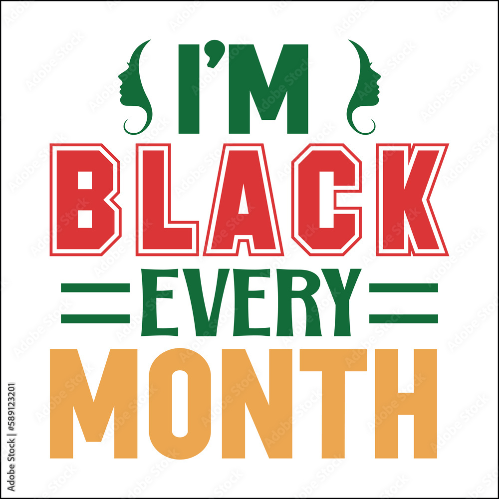 I m black every month SVG I m black every month SVG