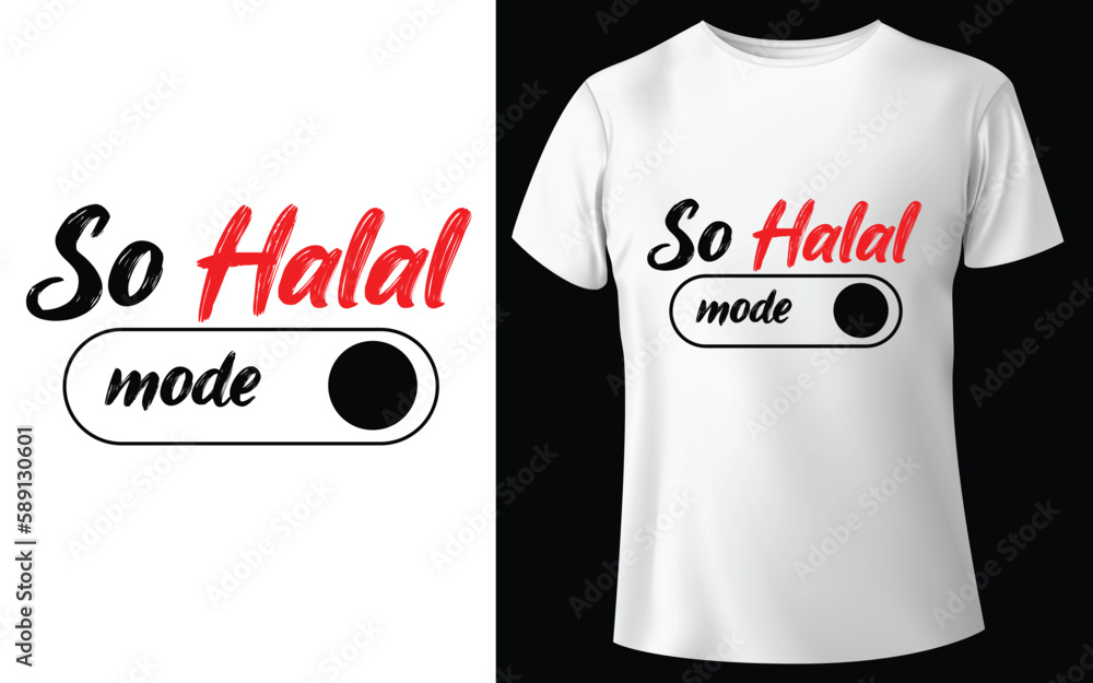 So Halal mode Typographic Tshirt Design - T-shirt Design For Print Eps Vector