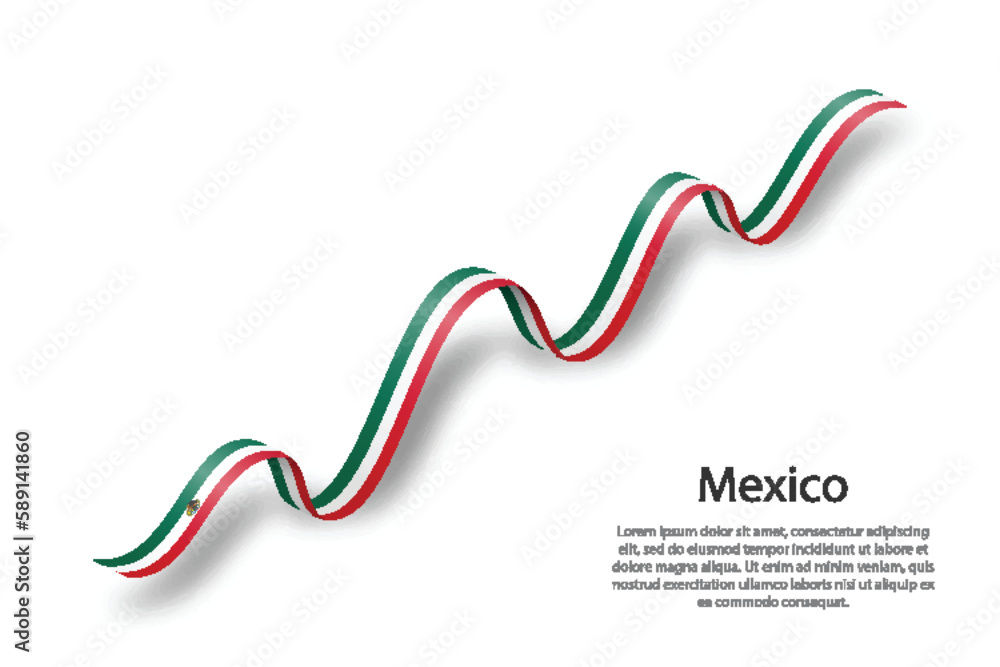 Waving ribbon or banner with flag of Mexico Waving ribbon or banner with flag of Mexico