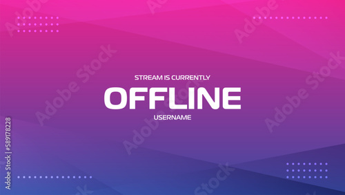 Stream currently offline background with minimal shapes. modern futuristic gamer background.