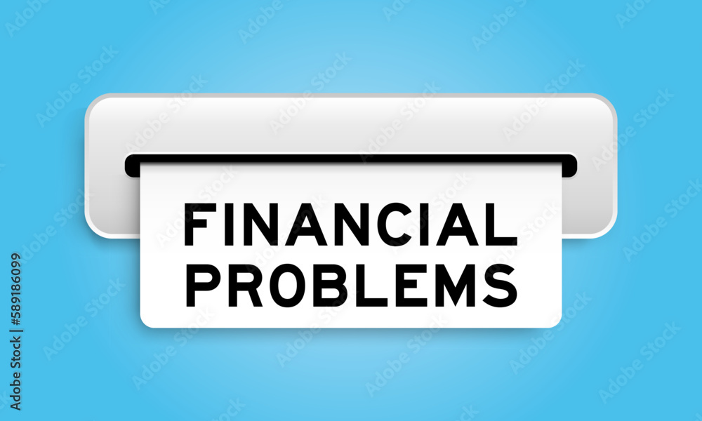 White coupon banner with word financial problems from machine on blue color background White coupon banner with word financial problems from machine on blue color background