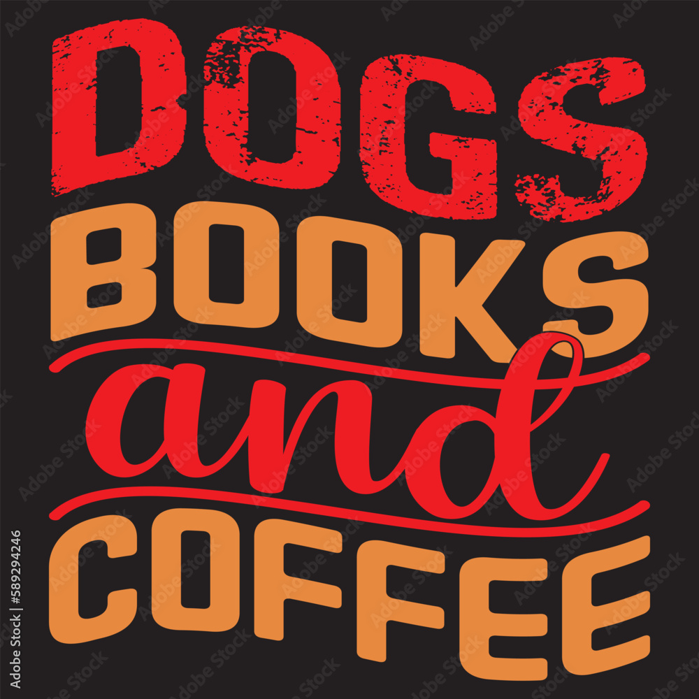 Dogs Books And Coffee