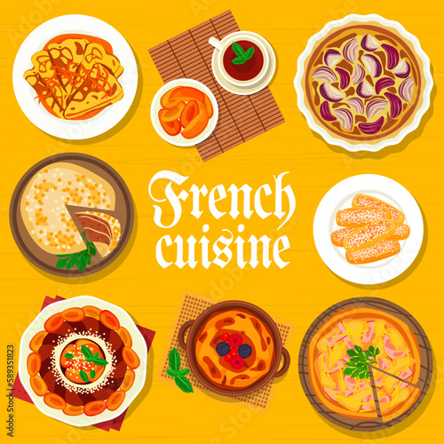 French cuisine menu cover, vector onion tart, pancakes with orange sauce crepe suzette, ham pie quiche lorraine and tea. Apricot cake savarin, meat stuffed cabbage or creme brulee, almond biscuit